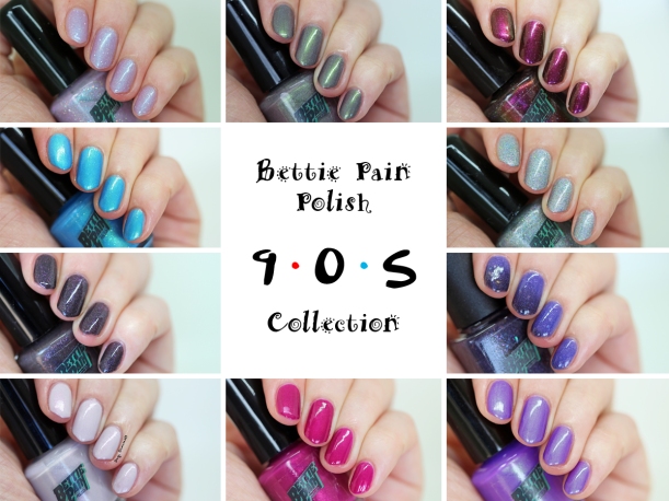 Bettie Pain Polish 90s Collection swatched by Dry, Dammit!